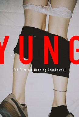 Постер фильма Yung (2018)