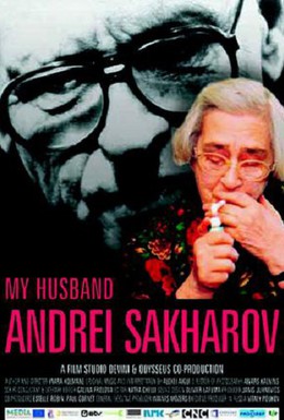 Постер фильма Мой муж Андрей Сахаров (2006)