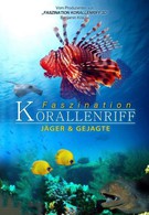 Коралловый риф: Охотники и жертвы (2012)