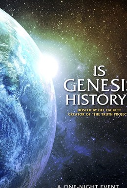 Постер фильма Is Genesis History? (2017)