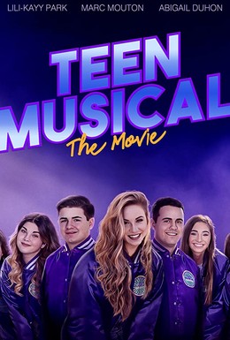 Постер фильма Teen Musical: The Movie (2020)