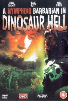 Постер фильма Дикарка-нимфоманка в аду у динозавров (1990)