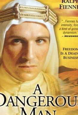 Постер фильма Опасный человек: Лоуренс после Аравии (1992)