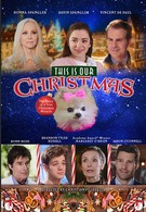 This Is Our Christmas (2018)