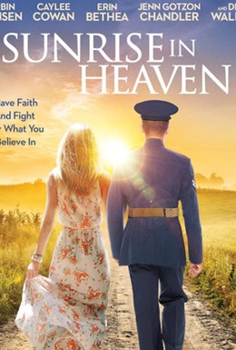 Постер фильма Sunrise in Heaven (2019)