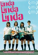 Линда, Линда, Линда (2005)
