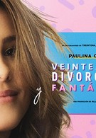 Veinteañera: Divorciada y Fantástica (2020)