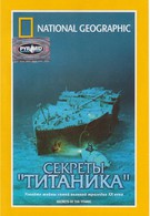 National Geographic Video: Секреты «Титаника» (1987)
