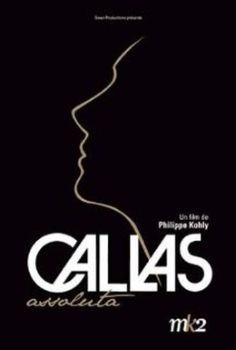 Постер фильма Абсолютная Мария Каллас (2007)