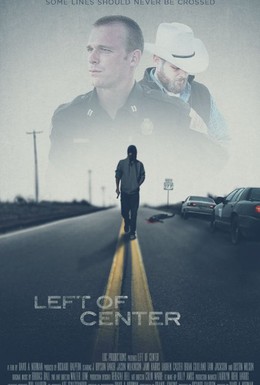 Постер фильма Слева от центра (2014)