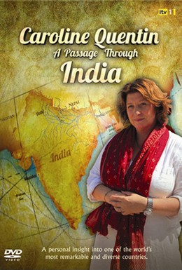 Постер фильма Путешествие по Индии с Каролин Квентин (2011)