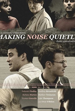 Постер фильма Making Noise Quietly (2019)