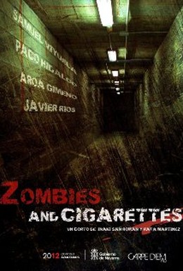 Постер фильма Зомби и сигареты (2009)