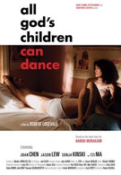 Все дети Бога могут танцевать (2008)
