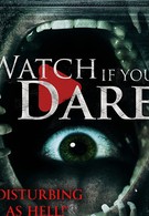 Watch If You Dare (2018)