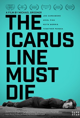 Постер фильма The Icarus Line Must Die (2017)