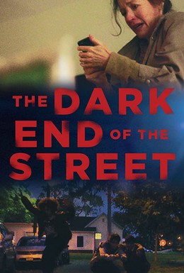 Постер фильма The Dark End of the Street (2020)