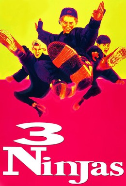 Постер фильма Три ниндзя (1992)