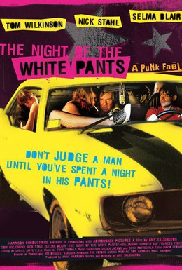 Постер фильма Ночь в белых брюках (2006)