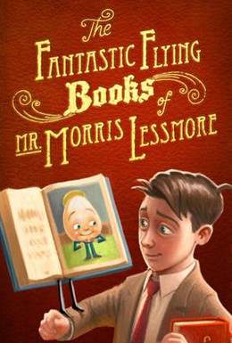 Постер фильма Фантастические летающие книги Мистера Морриса Лессмора (2011)