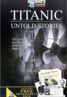 Титаник: Неизвестные истории (1998)