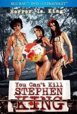 Постер фильма Ты не можешь убить Стивена Кинга (2012)