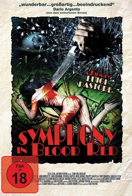 Постер фильма Симфония в кроваво-красных тонах (2010)
