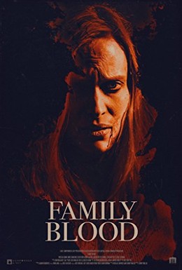 Постер фильма Семейная кровь (2018)