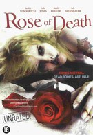 Роза смерти (2007)