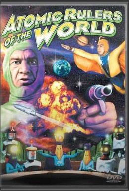 Постер фильма Атомные правители мира (1965)