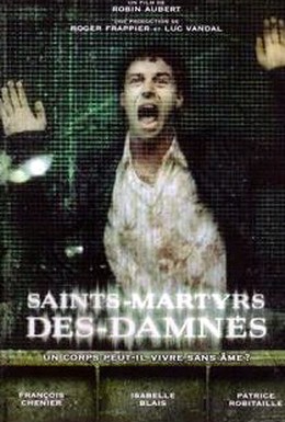 Постер фильма Святые мученики проклятых (2005)