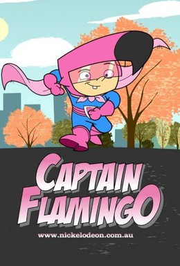 Постер фильма Капитан Фламинго (2006)