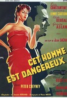 Этот человек опасен (1953)