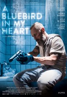 Синяя птица в моём сердце (2018)