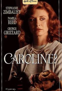 Постер фильма Кэролайн? (1990)