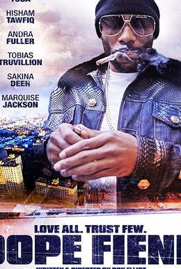 Постер фильма Dope Fiend (2017)