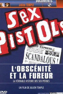 Постер фильма Грязь и ярость. История Sex Pistols (2000)