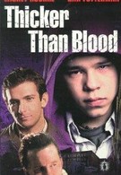 Гуще, чем кровь (1998)