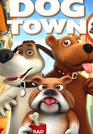 Dog Town (2019)