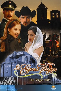 Постер фильма Супруга-девственница (2005)