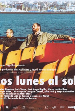 Постер фильма Солнечные понедельники (2002)