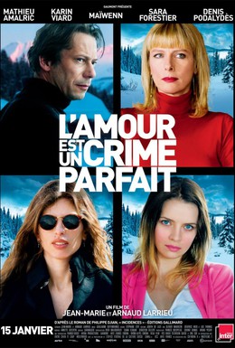 Постер фильма Любовь – это идеальное преступление (2013)