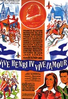 Да здравствует Генрих IV, да здравствует любовь! (1961)