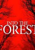 Into the Forest (2019)