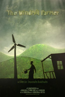 Постер фильма Фермер ветряной мельницы (2010)