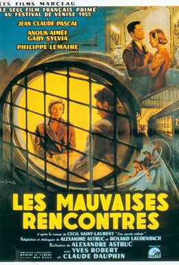 Постер фильма Дурные встречи (1955)