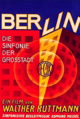Постер фильма Берлин: Симфония большого города (1927)