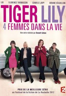 Тигровая Лилия, четыре женщины в жизни (2013)