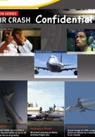 Авиакатастрофы: Совершенно секретно (2011)