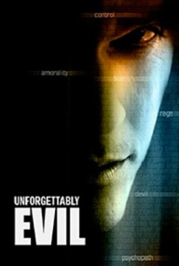 Постер фильма Невообразимое зло (2009)